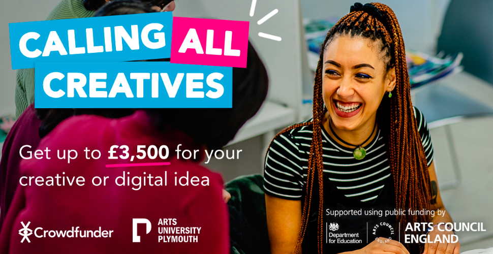 Crowdfunder's Creative Digital Competition with Arts University Plymouth